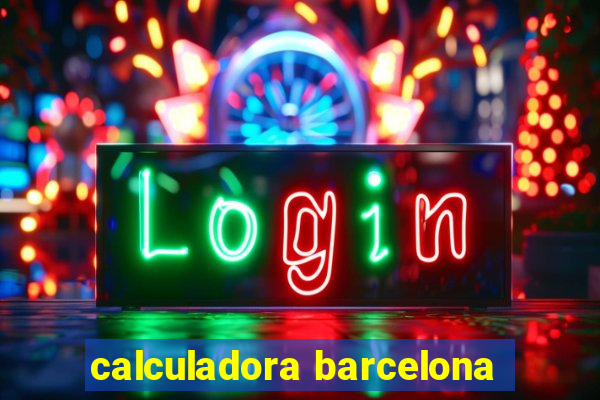 calculadora barcelona